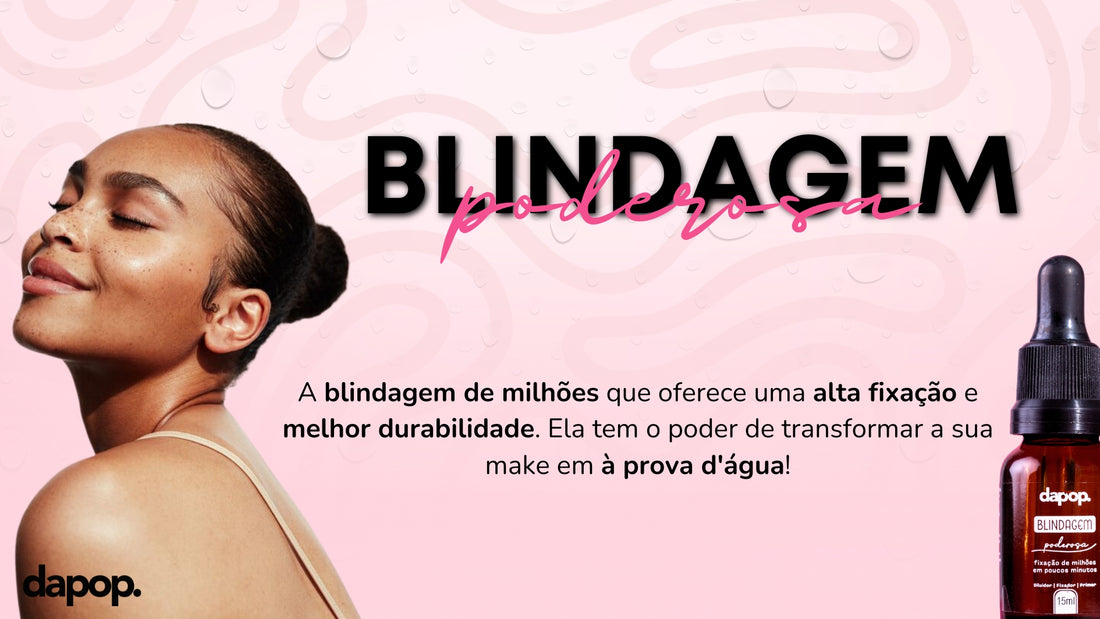 Celebrando a beleza da sua indivudualidade! - Cosmeticos Dapop 